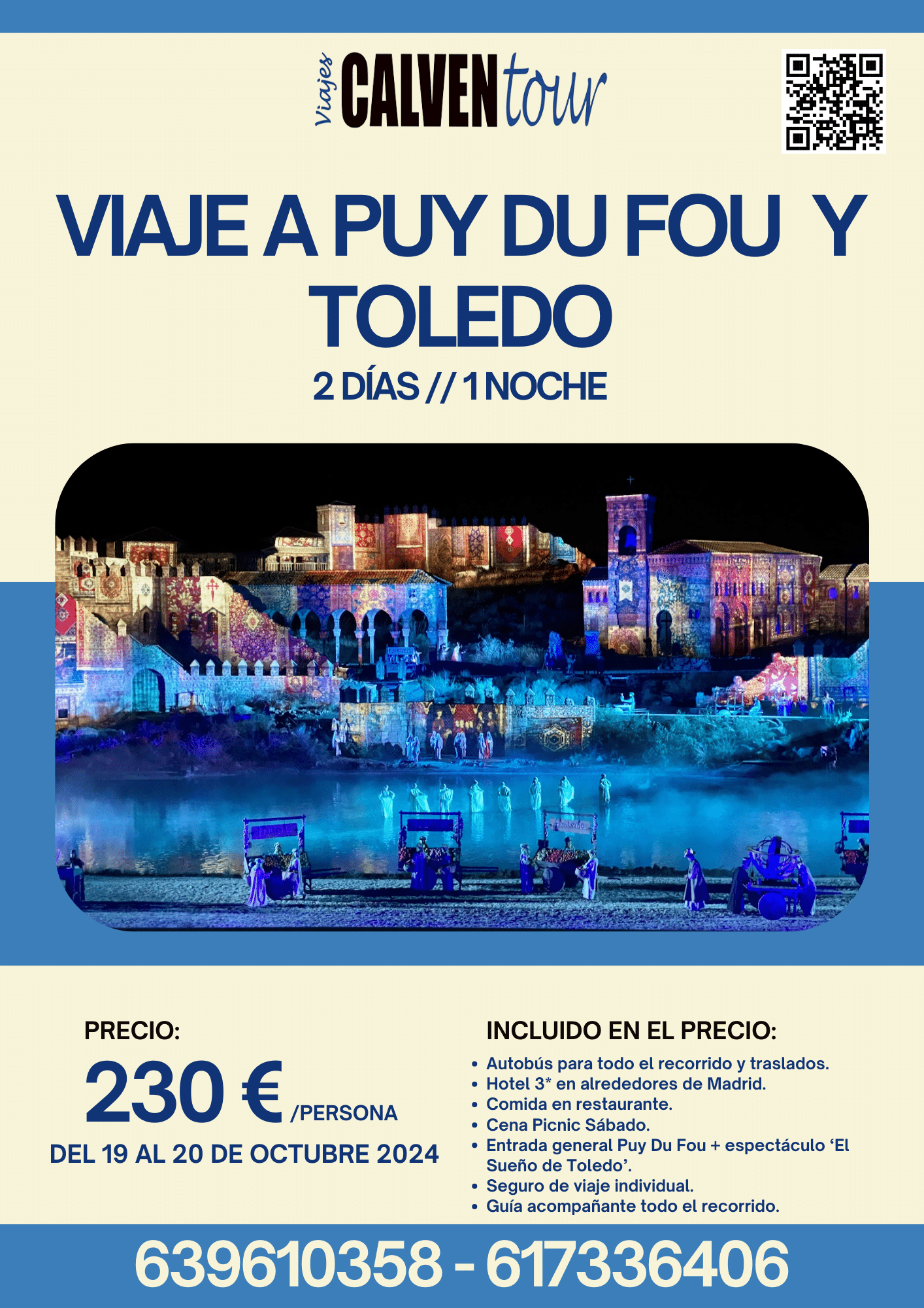 VIAJE A PUY DU FOU Y TOLEDO. DEL SÁBADO 19 AL DOMINGO 20 DE OCTUBRE DE 2024.