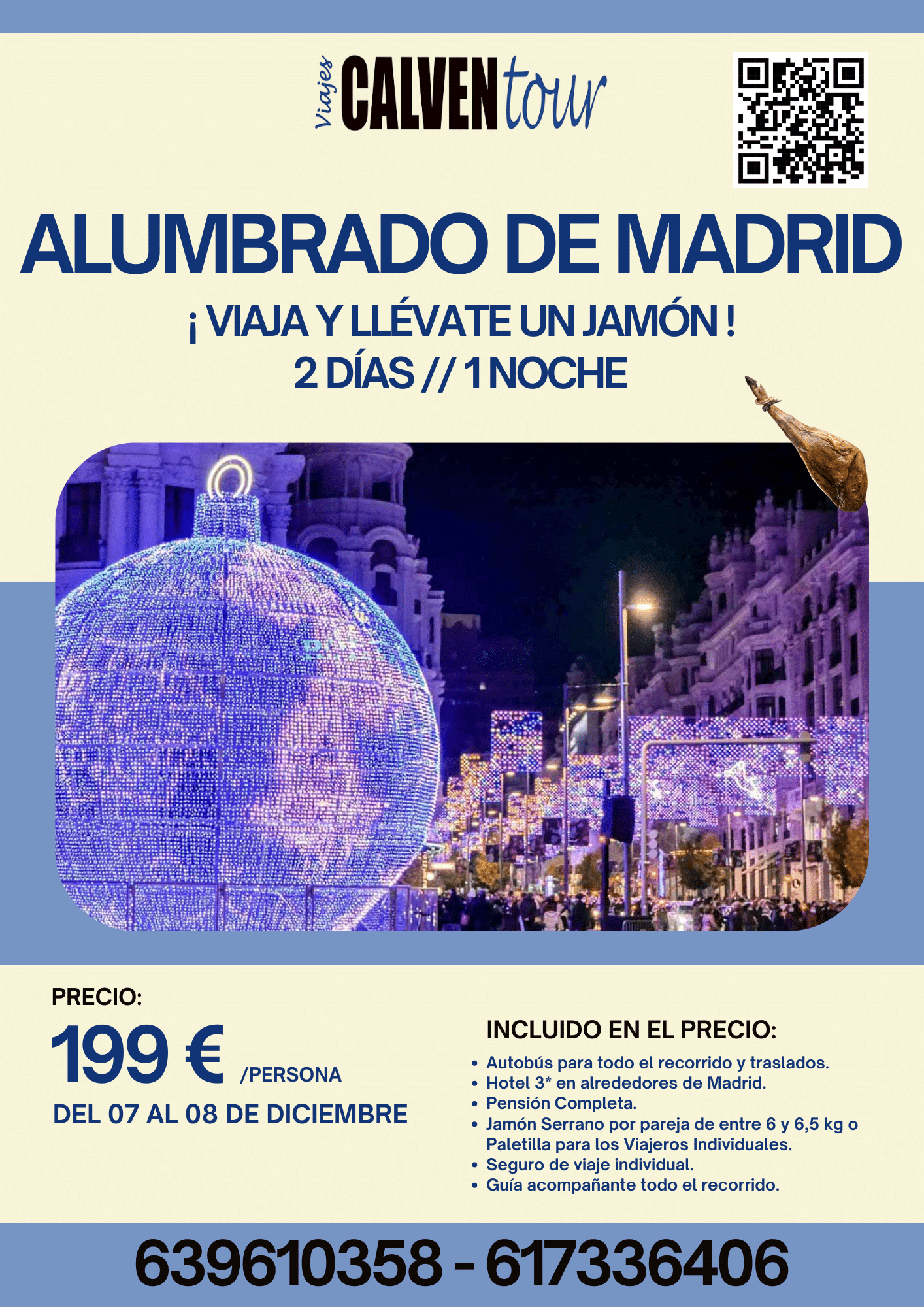 VIAJE AL ALUMBRADO DE MADRID. DEL 07 AL 08 DE DICIEMBRE DE 2024.