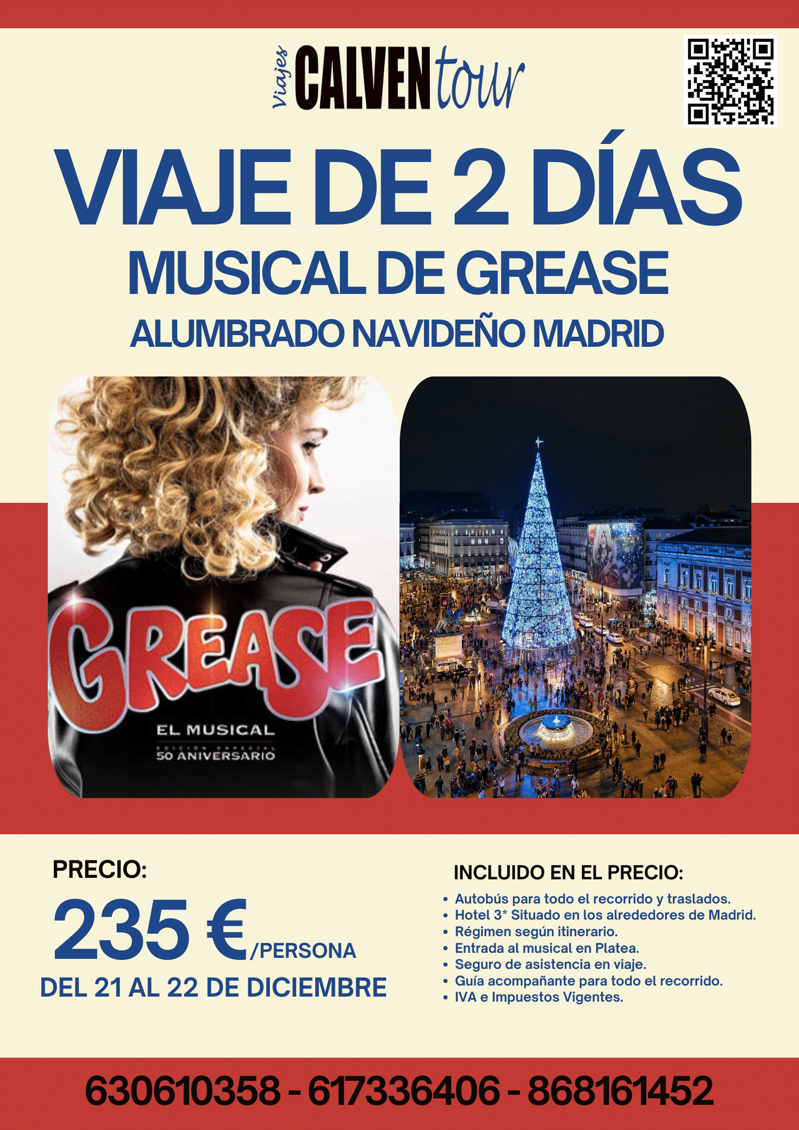 VIAJE AL MUSICAL DE GREASE Y ALUMBRADO DE MADRID. DEL 21 AL 22 DICIEMBRE DE 2024.