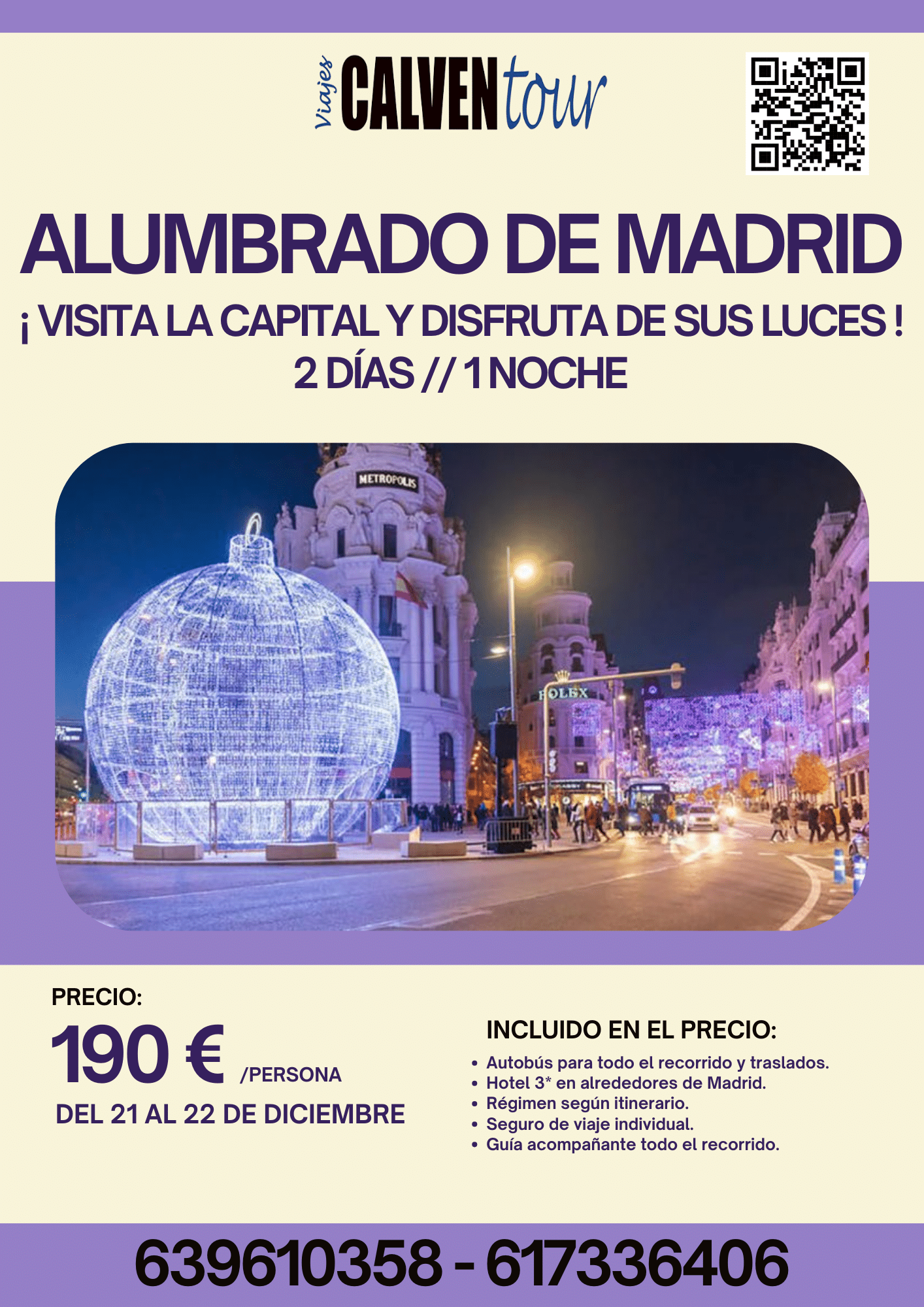 VIAJE AL ALUMBRADO DE MADRID. DEL 21 AL 22 DICIEMBRE DE 2024.