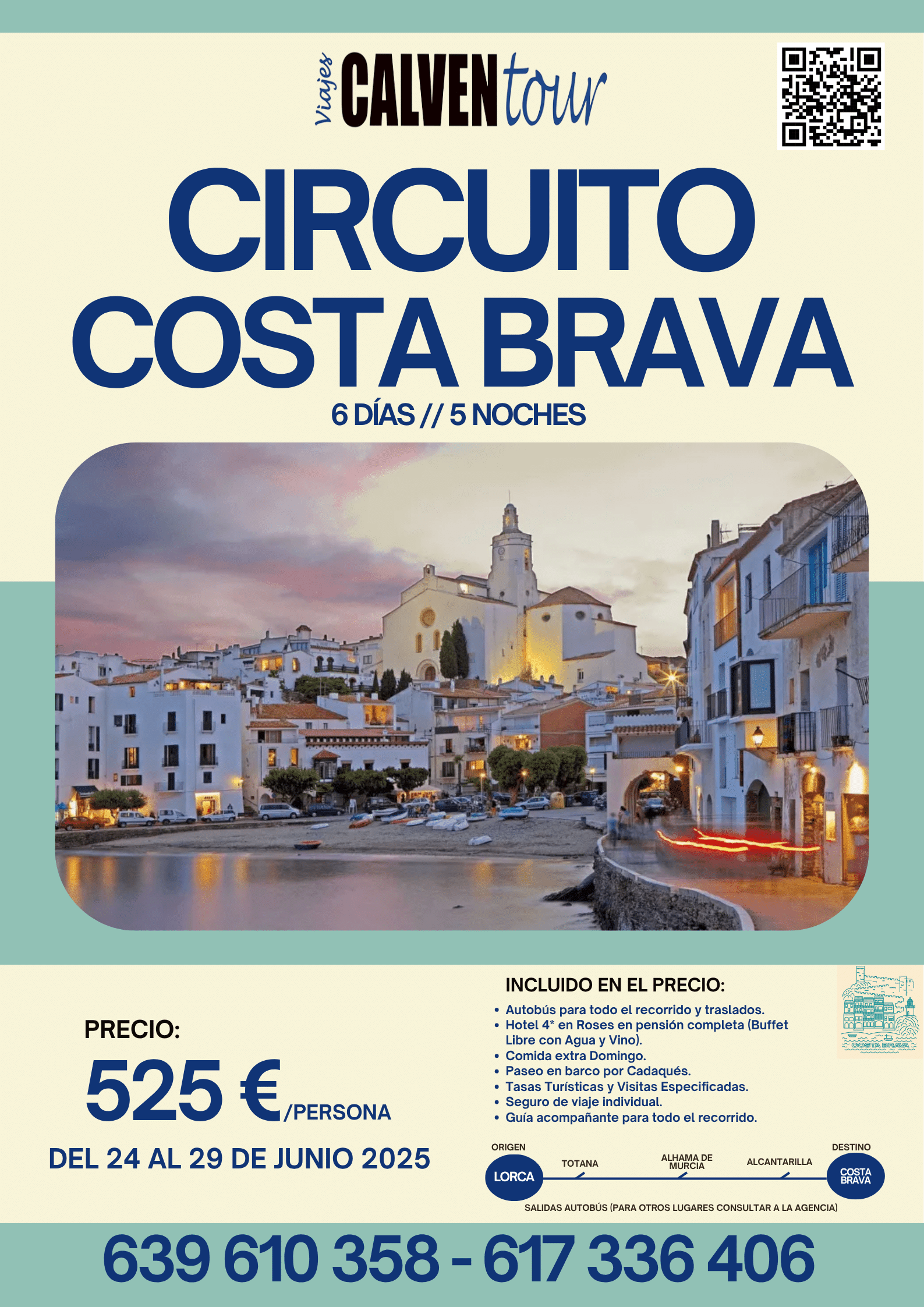 VIAJE A LA COSTA BRAVA. DEL 24 AL 29 DE JUNIO DE 2025.