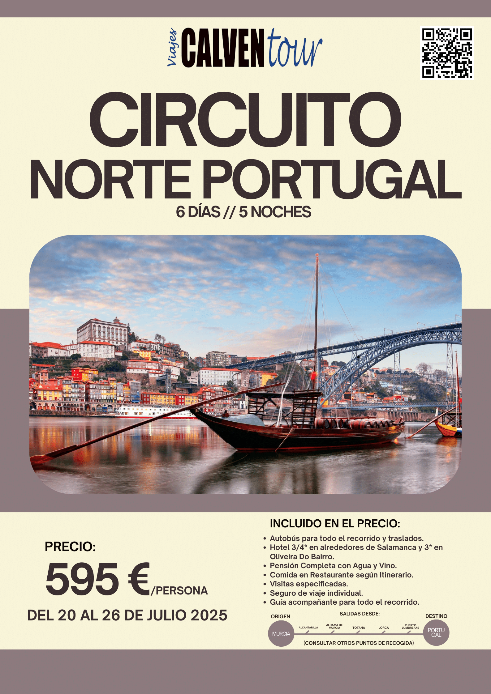 VIAJE AL NORTE DE PORTUGAL. DEL 20 AL 26 DE JULIO DE 2025.