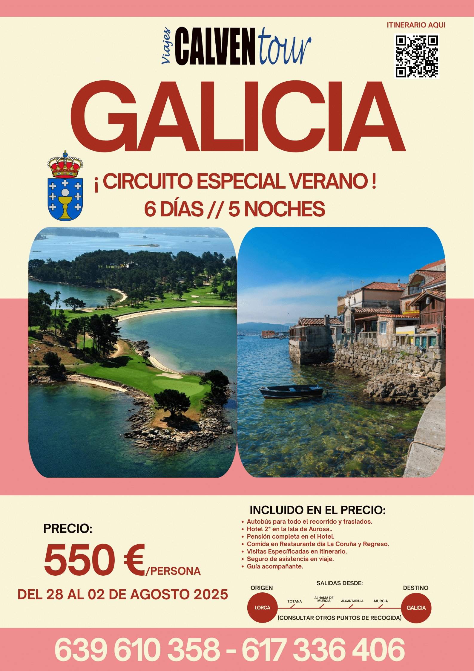VIAJE A GALICIA. DEL 28 AL 02 DE AGOSTO DE 2025.