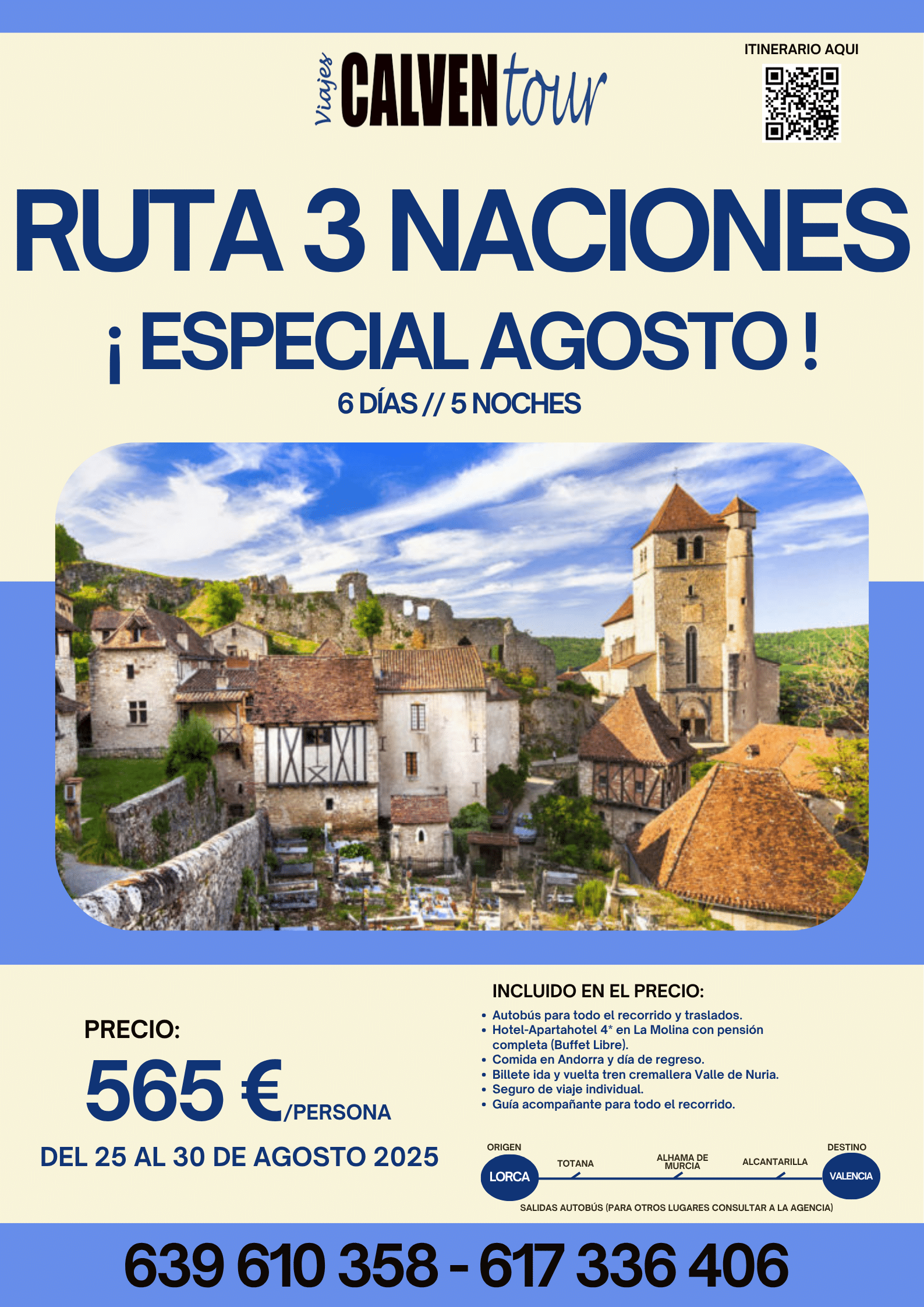 VIAJE A LAS 3 NACIONES. DEL 25 AL 30 DE AGOSTO DE 2025.