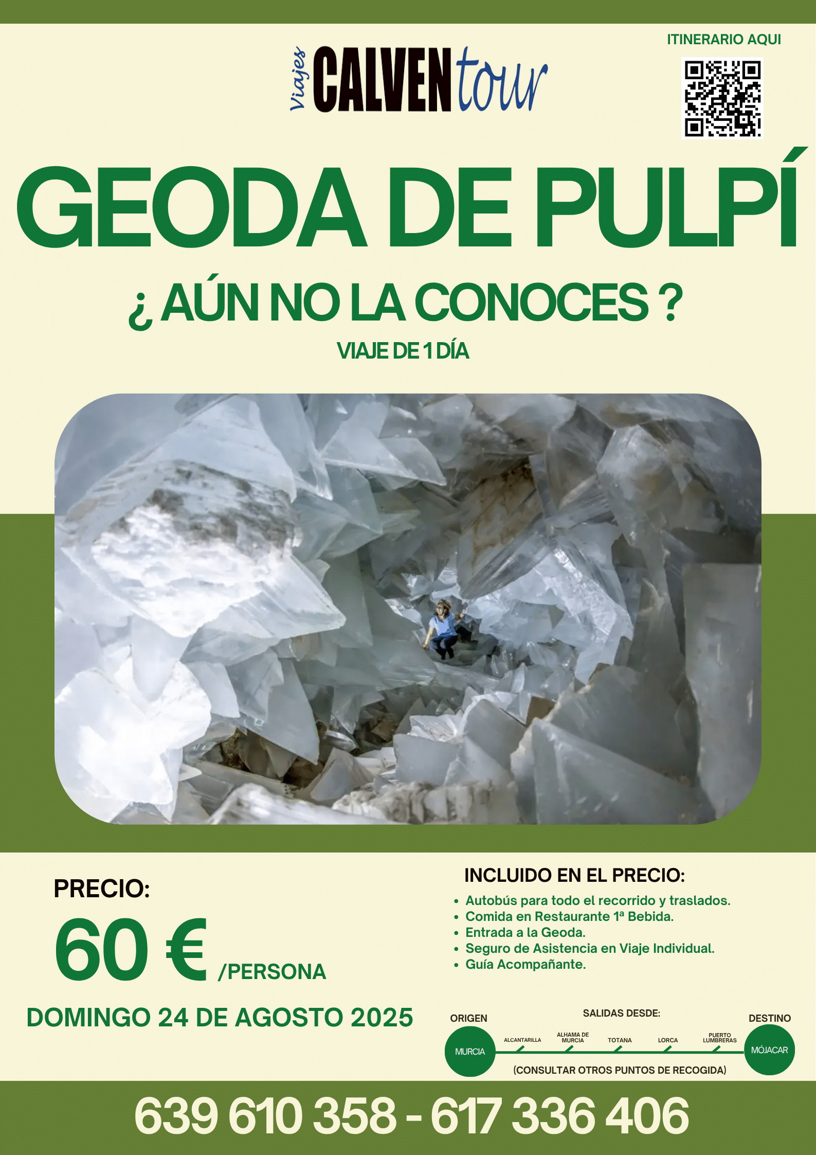 VIAJE A LA GEODA DE PULPÍ. DOMINGO 24 DE AGOSTO DE 2025.