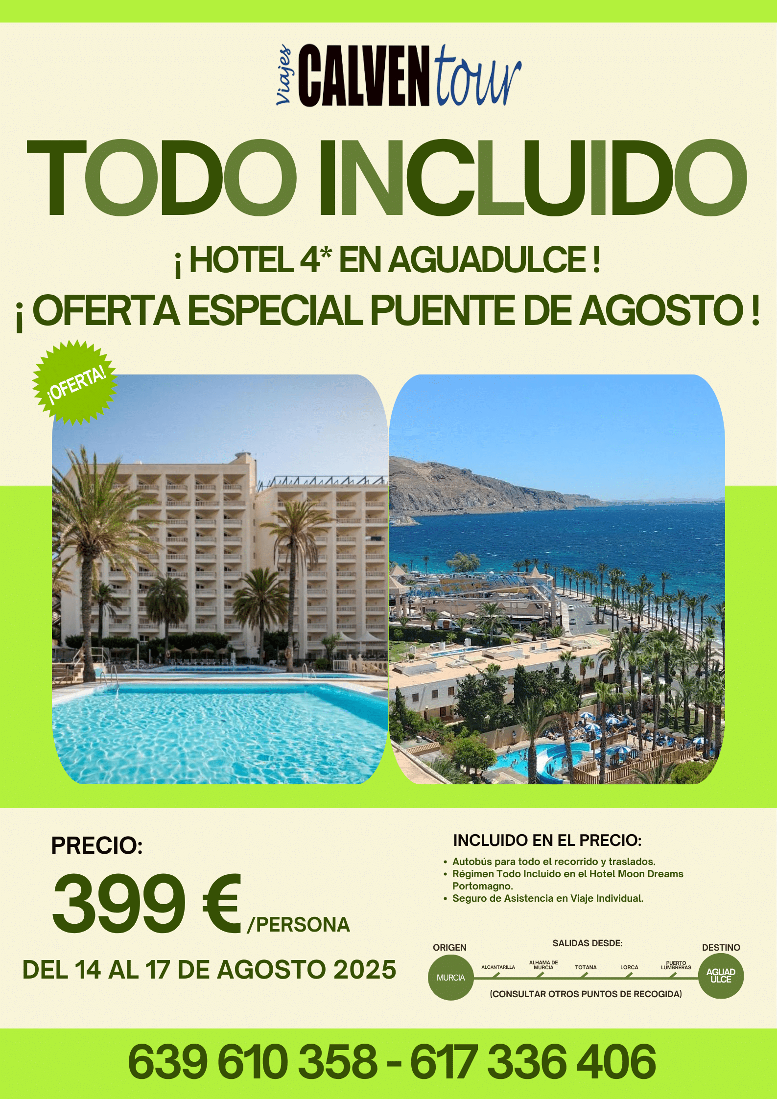 ¡ OFERTA ! TODO INCLUIDO HOTEL 4* EN AGUADULCE. DEL 14 AL 17 DE AGOSTO 2025.