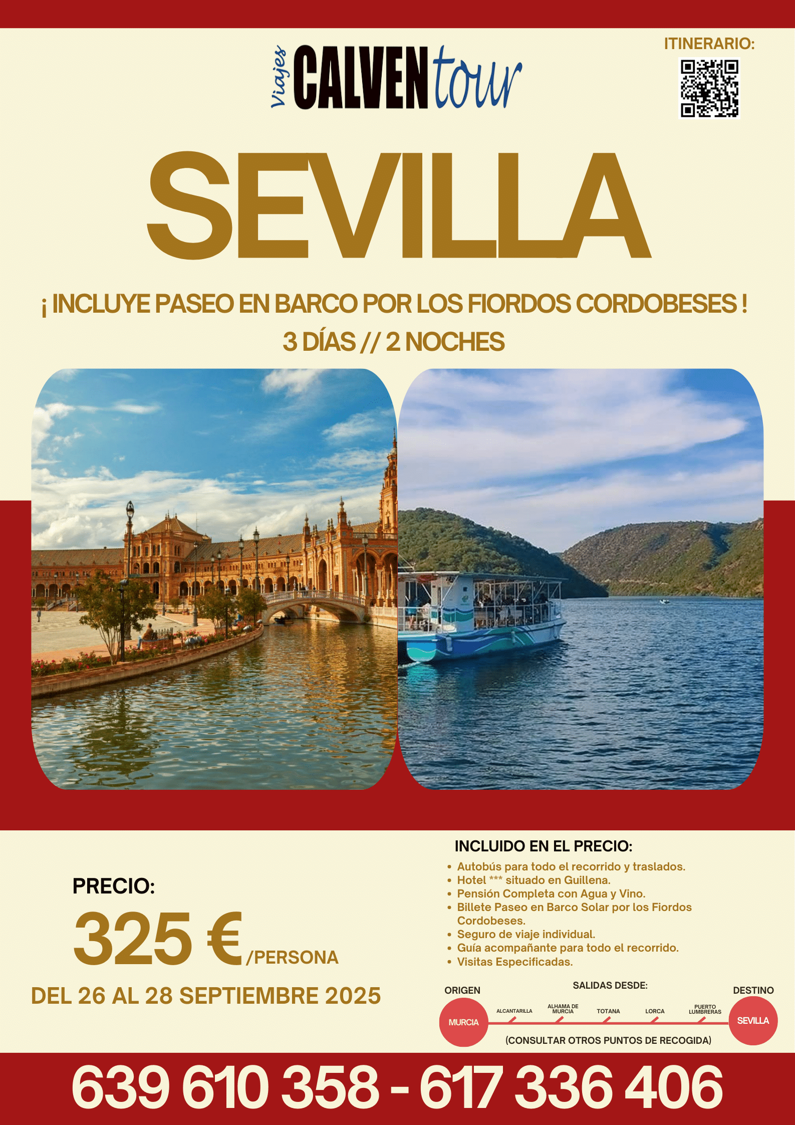 ESCAPADA A SEVILLA CON BARCO POR LOS FIORDOS CORDOBESES. DEL 26 AL 28 DE SEPTIEMBRE DE 2025.