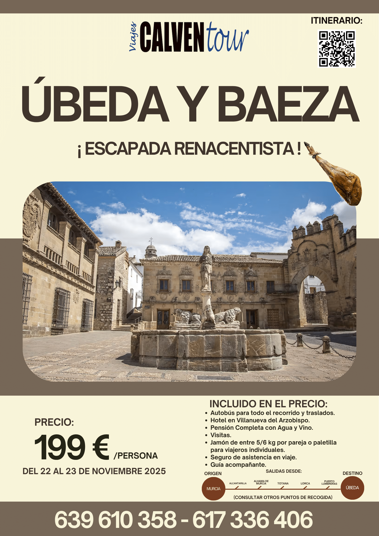 VIAJE A ÚBEDA Y BAEZA. DEL 22 AL 23 DE NOVIEMBRE DE 2025.