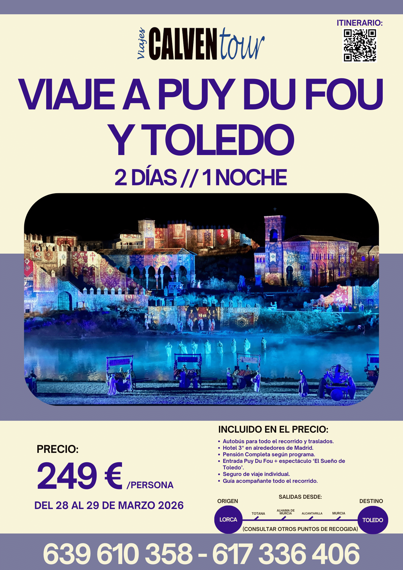 VIAJE A TOLEDO Y PUY DU FOU. DEL 28 AL 29 DE MARZO DE 2026.