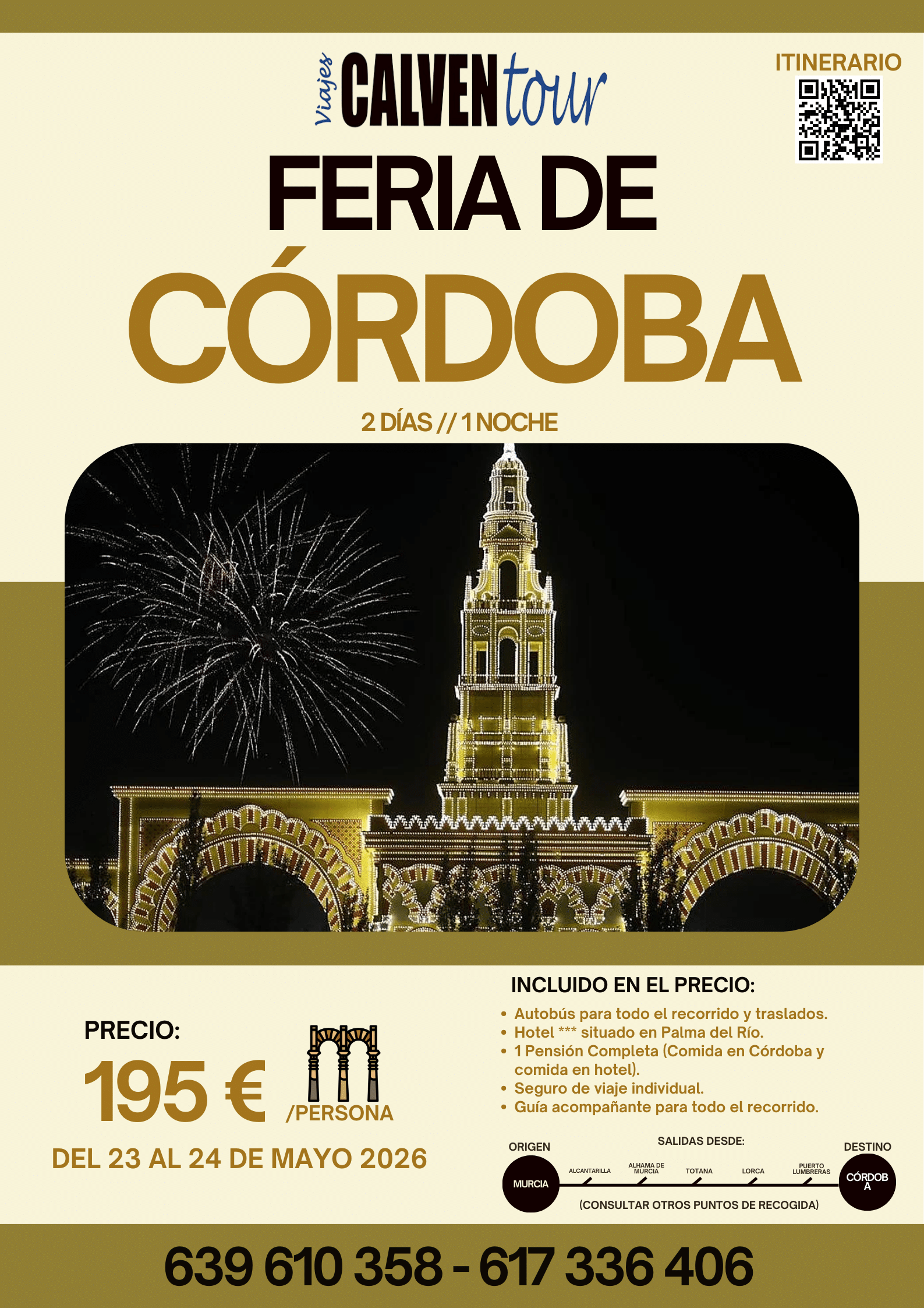 ESCAPADA A LA FERIA DE CÓRDOBA. DEL SÁBADO 23 AL DOMINGO 24 DE MAYO DE 2026.
