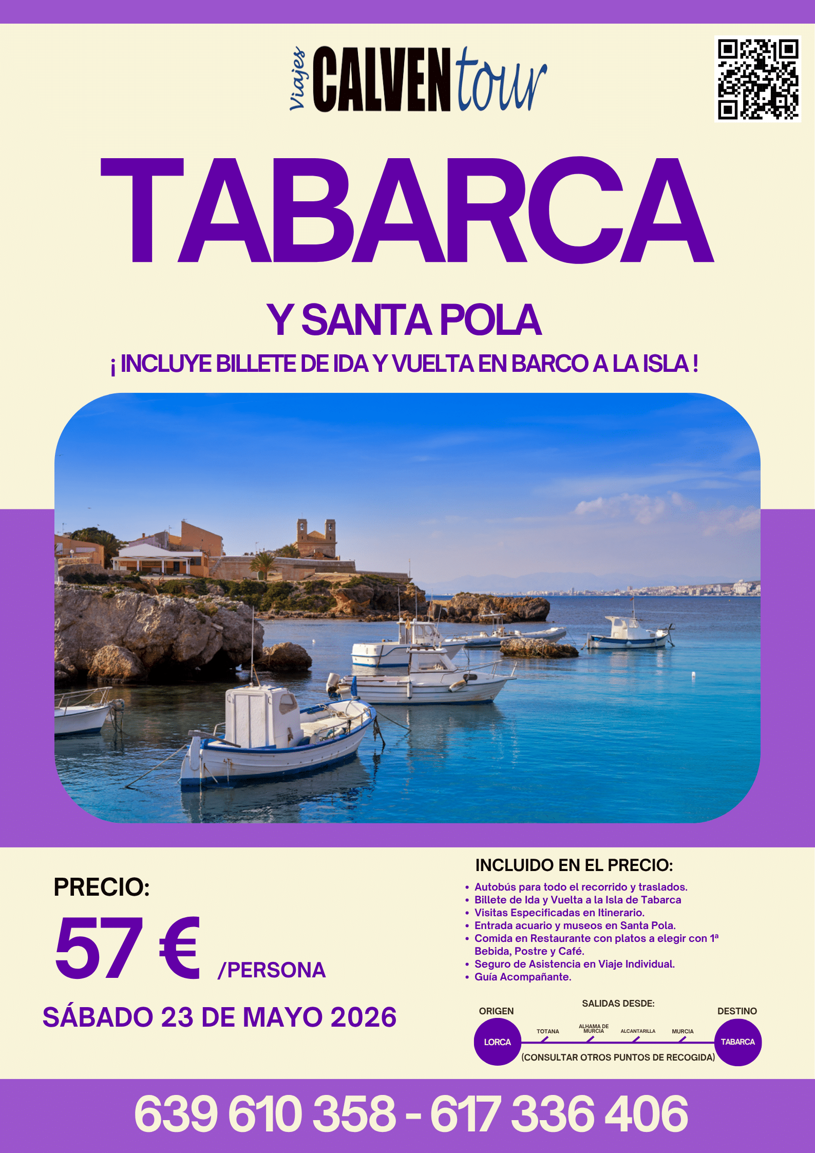 VIAJE A TABARCA Y SANTA POLA. SÁBADO 23 DE MAYO 2026.