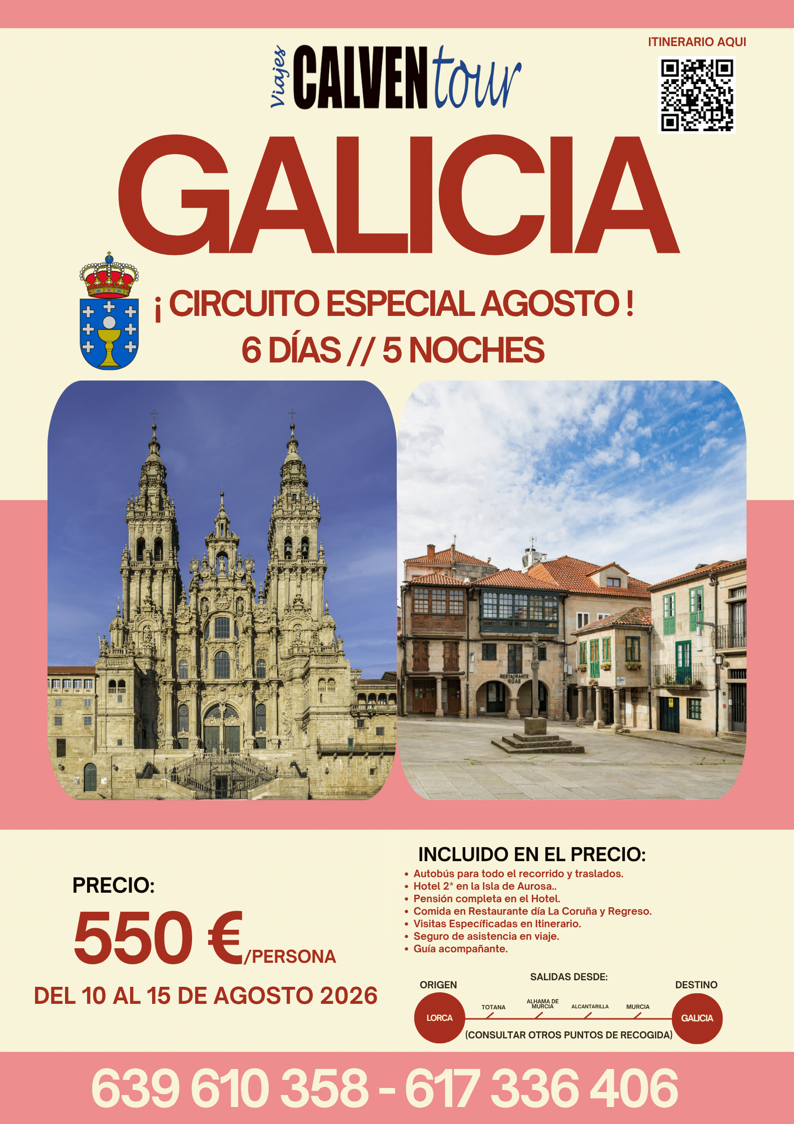 CIRCUITO POR GALICIA. DEL 10 AL 15 DE AGOSTO DE 2026.