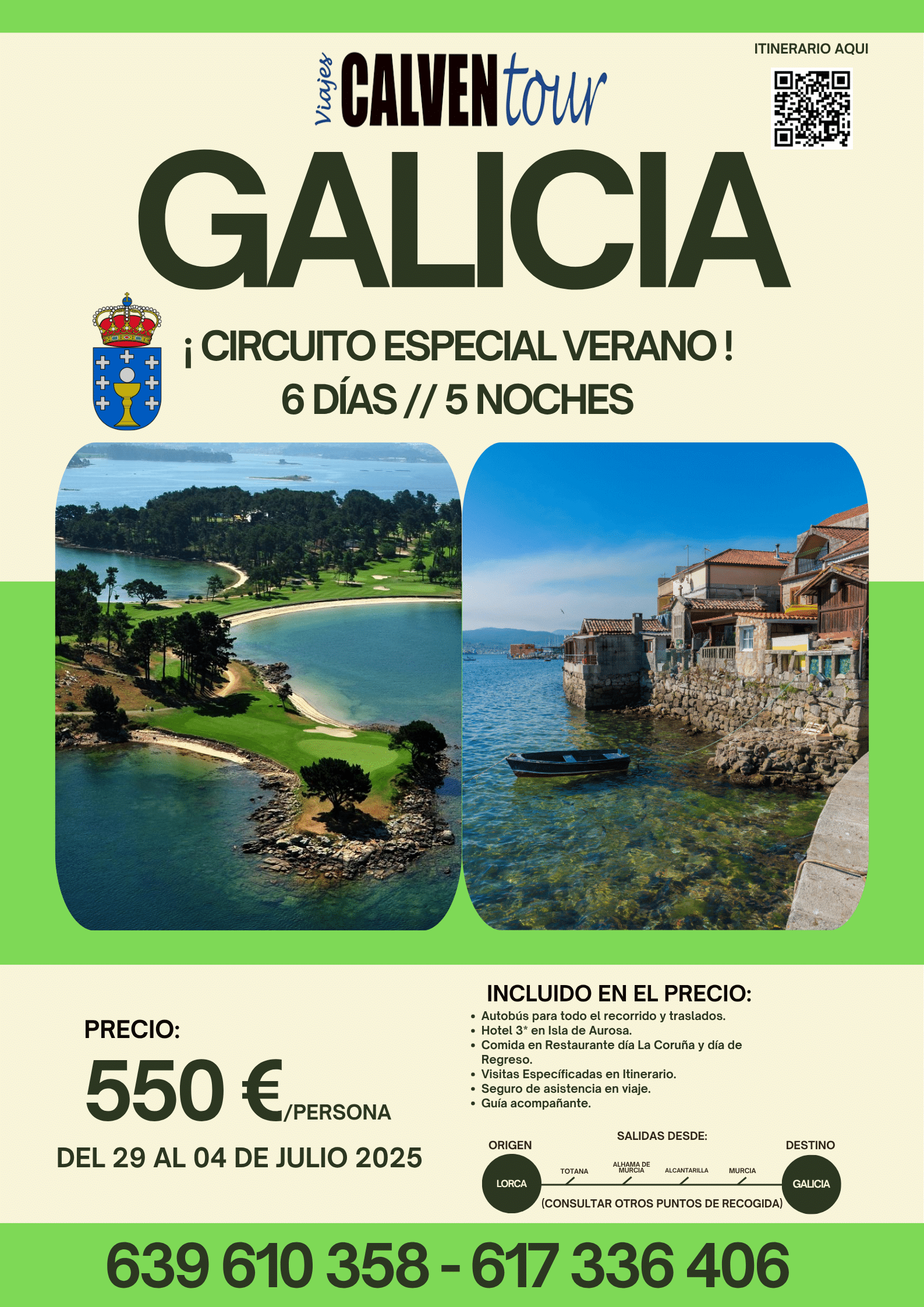CIRCUITO A GALICIA. DEL 29 DE JUNIO AL 04 DE JULIO DE 2026.