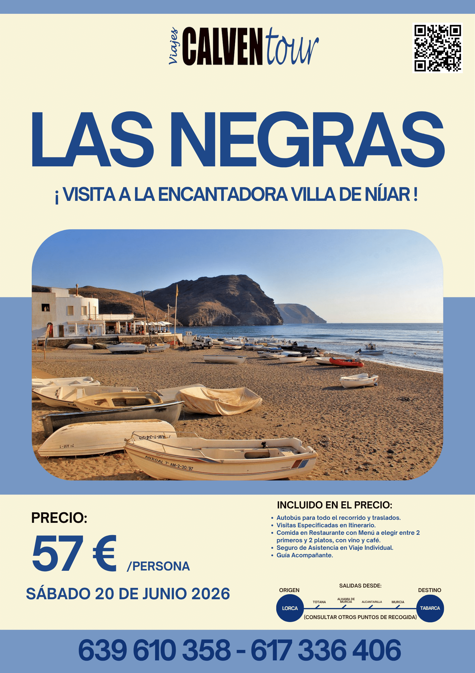 VIAJE A LAS NEGRAS. SÁBADO 20 DE JUNIO 2026.