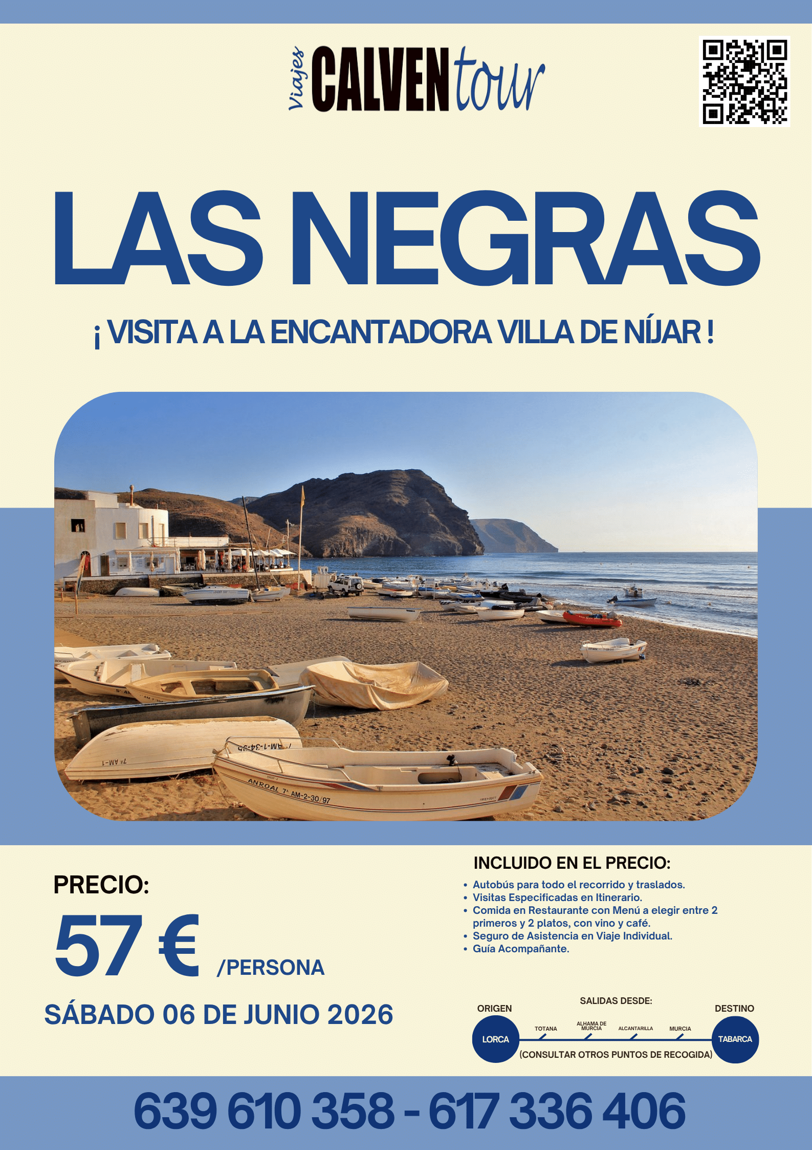 VIAJE A LAS NEGRAS. SÁBADO 06 DE JUNIO 2026.