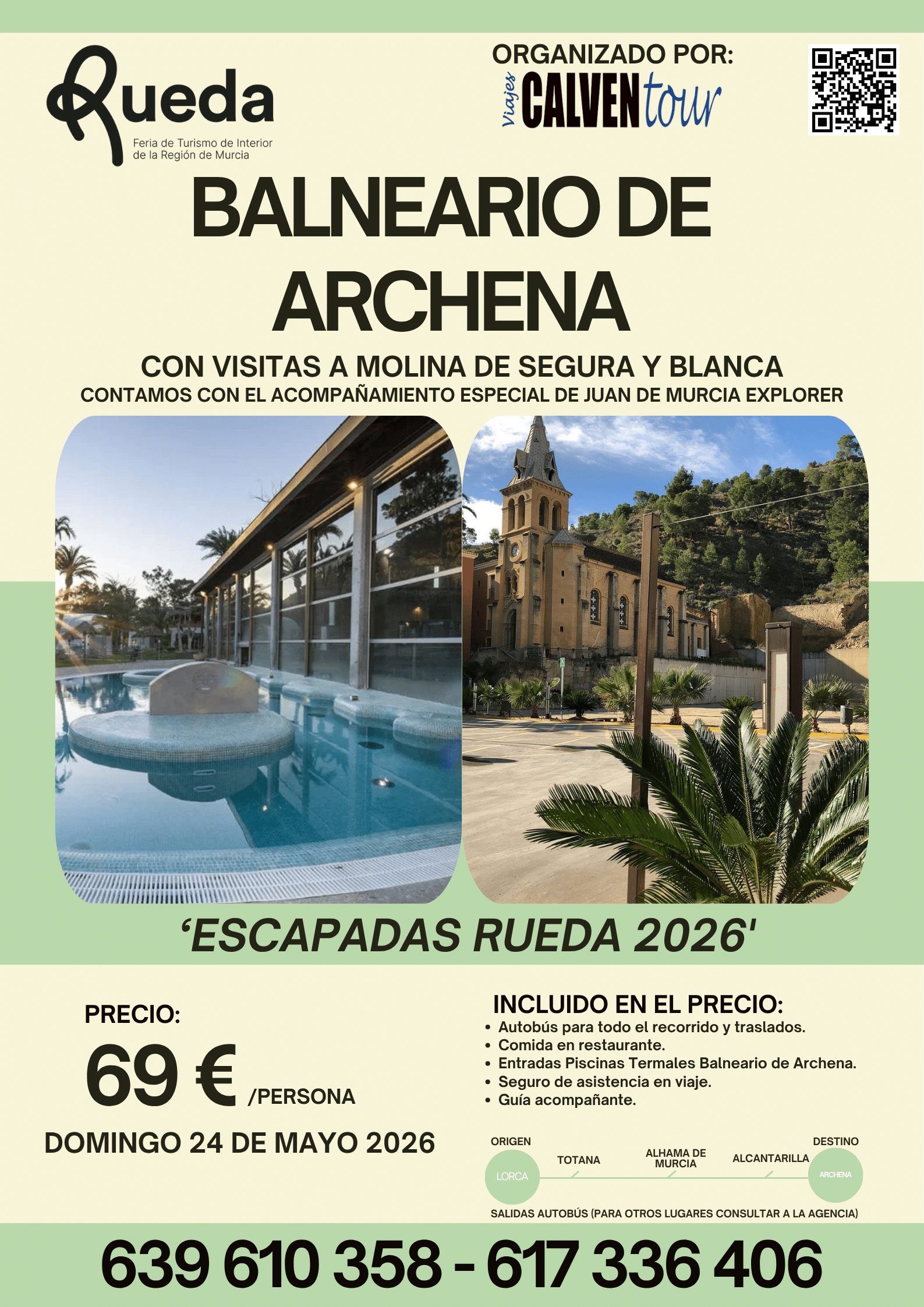 ESCAPADA RUEDA AL BALNEARIO DE ARCHENA. CON VISITAS A MOLINA DE SEGURA Y BLANCA. DOMINGO 24 DE MAYO 2026.