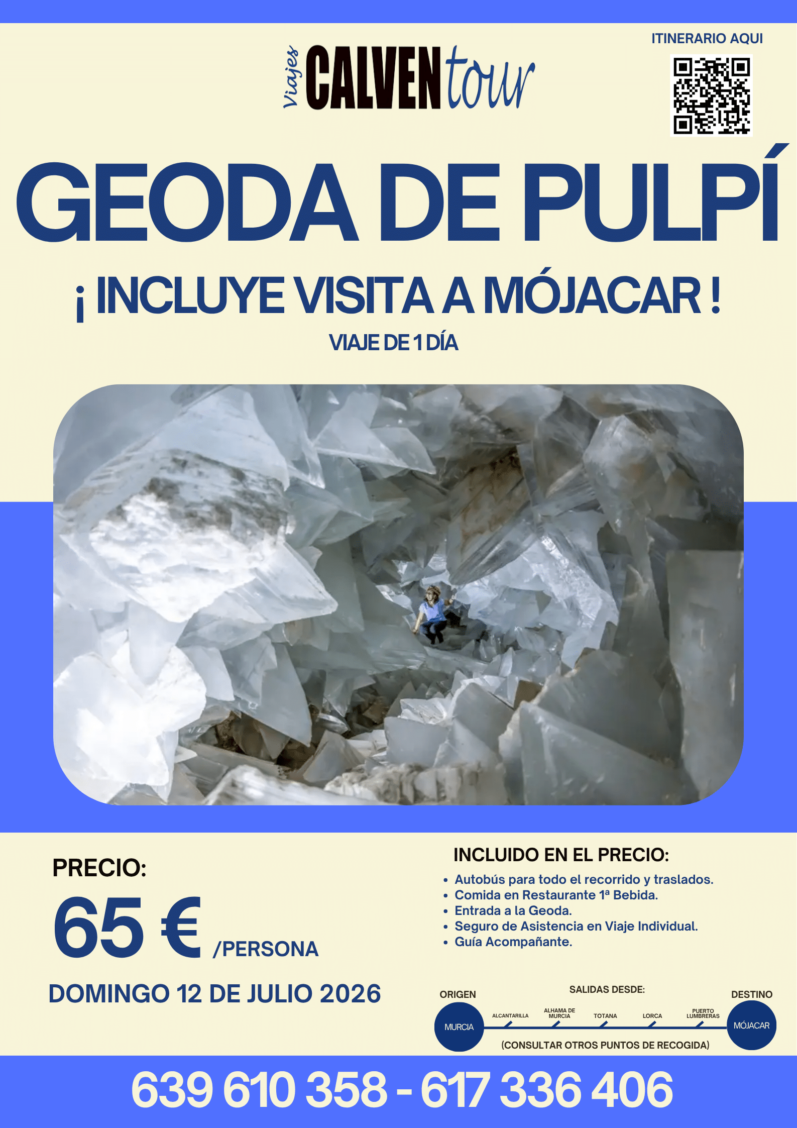 VIAJE A LA GEODA DE PULPÍ. DOMINGO 12 DE JULIO.