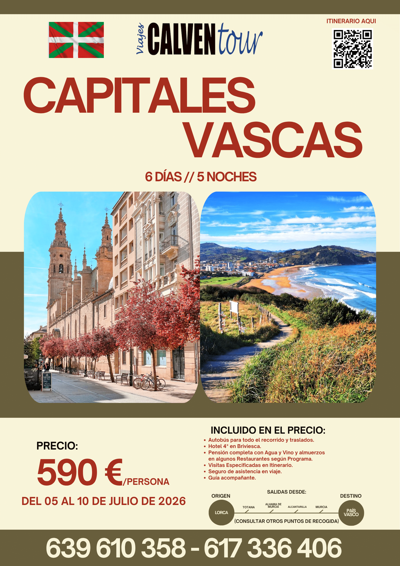 VIAJE A LAS CAPITALES VASCAS. DEL 05 AL 10 DE JULIO DE 2026.