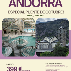 VIAJE A ANDORRA. ¡ ESPECIAL PUENTE DEL PILAR !. DEL 09 AL 12 DE OCTUBRE DE 2026.
