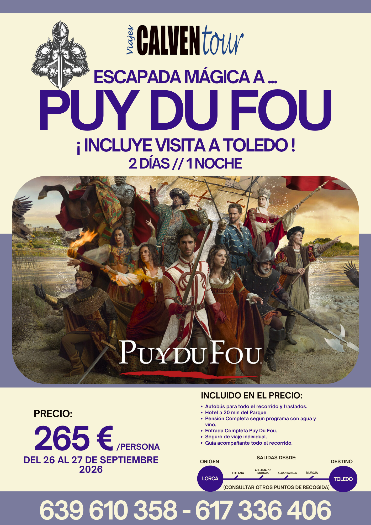ESCAPADA MÁGICA A PUY DU FOU. DEL 26 AL 27 DE SEPTIEMBRE DE 2026.