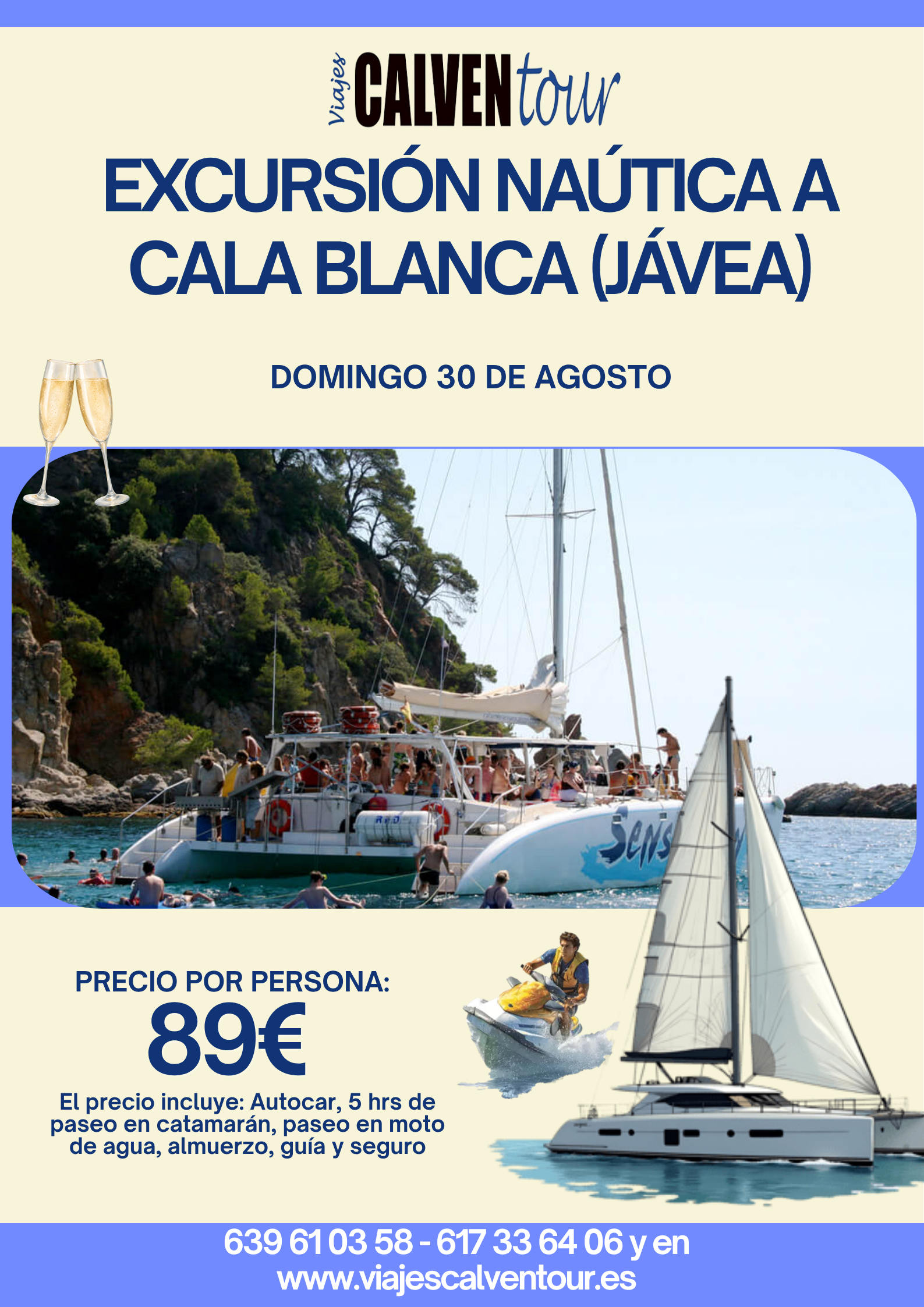 EXCURSIÓN EN CATAMARÁN A CALA BLANCA (JÁVEA). DOMINGO 30 DE AGOSTO 2026.