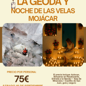 VIAJE A LA GEODA Y NOCHE DE LAS VELAS DE MOJÁCAR. SÁBADO 19 DE SEPTIEMBRE 2026.