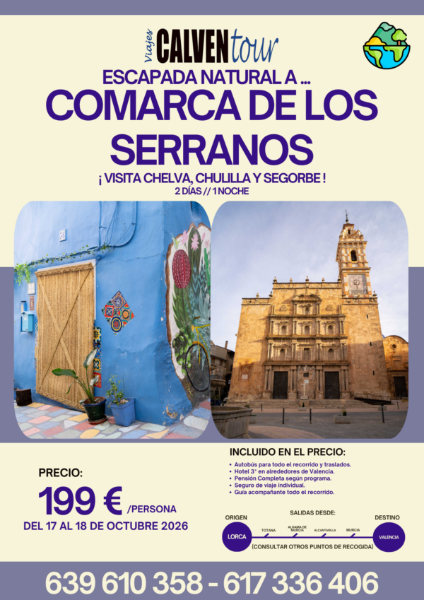 ESCAPADA A LA COMARCA DE LOS SERRANO. DEL 17 AL 18 DE OCTUBRE 2026.