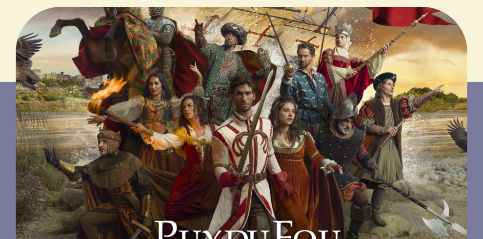 ESCAPADA MÁGICA A PUY DU FOU. DEL 26 AL 27 DE SEPTIEMBRE DE 2026.