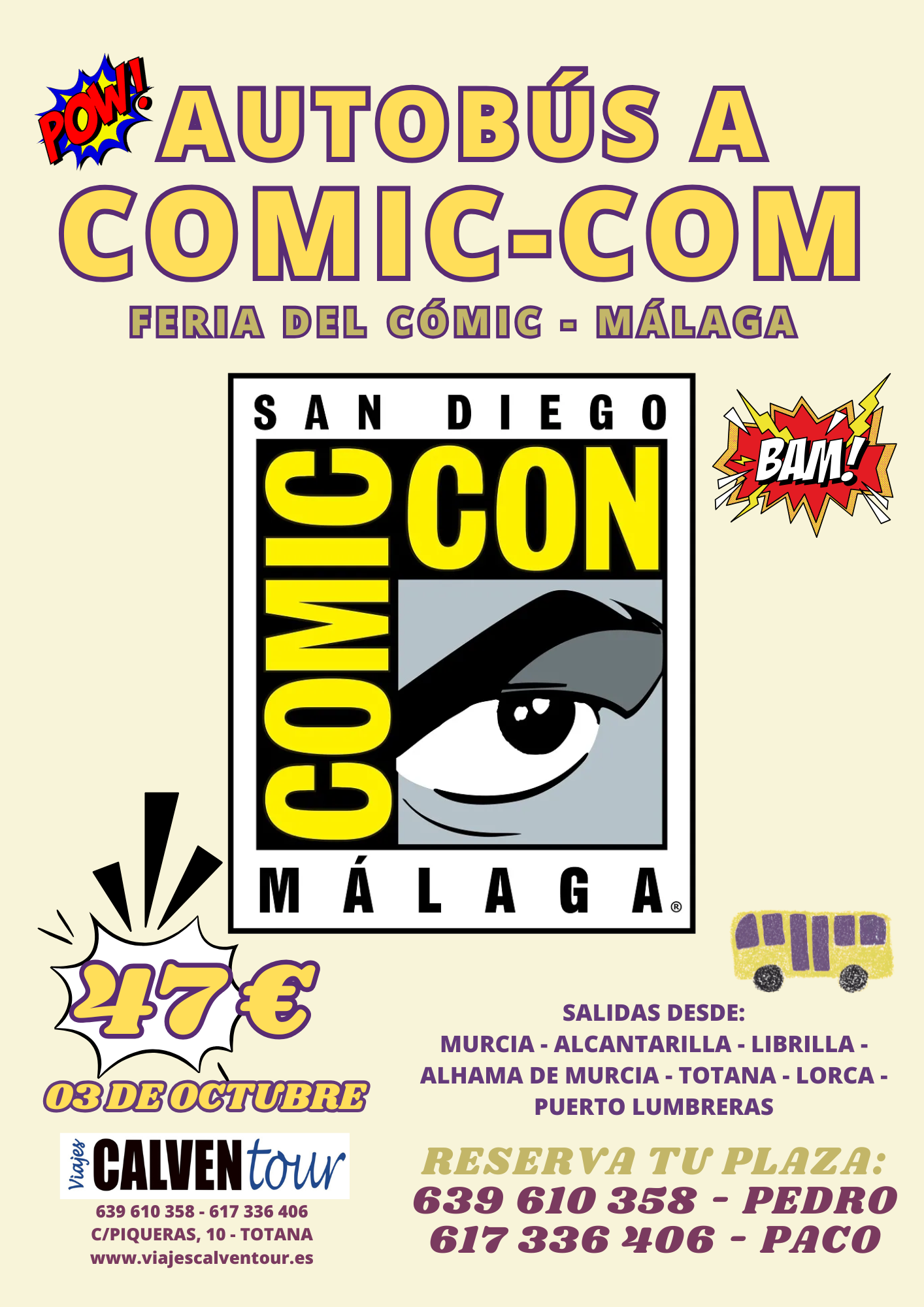 AUTOBÚS A LA FERIA DEL CÓMIC. ¡ CÓMIC-COM MÁLAGA !. SÁBADO 03 DE OCTUBRE 2026.