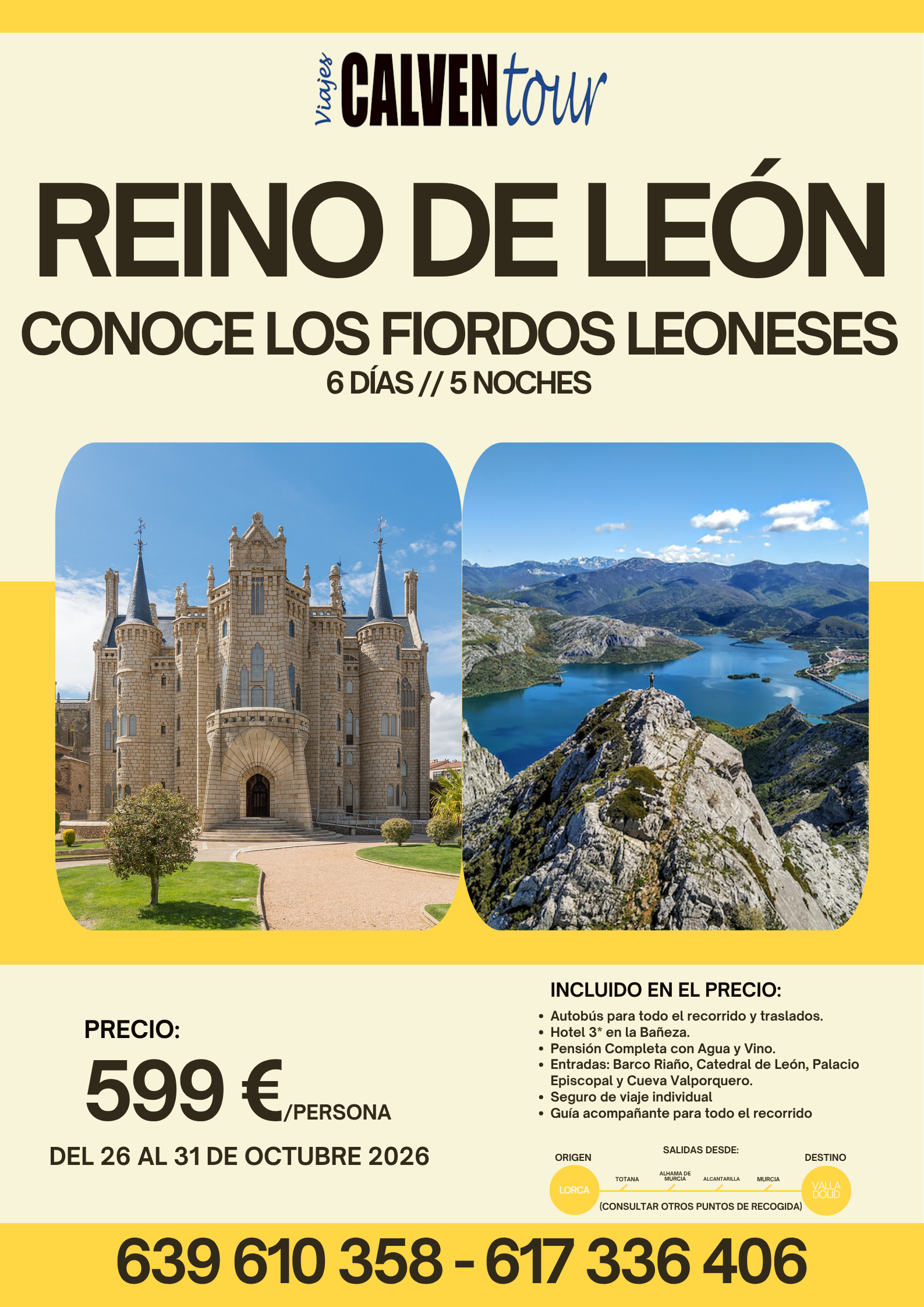 VIAJE A LOS FIORDOS LEONESES. DEL 26 AL 31 DE OCTUBRE DE 2026.